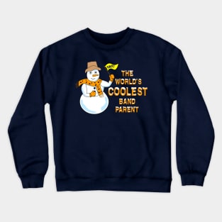 Coolest Band Parent Text Crewneck Sweatshirt